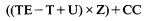 Formula - ((TE subtract T plus U) multiply by Z) plus CC