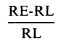 Formula - (RE minus RL) divided by RL