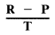 Formula - (R minus P) divided by T