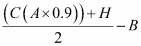 (C(A x 0.9)/2))-B