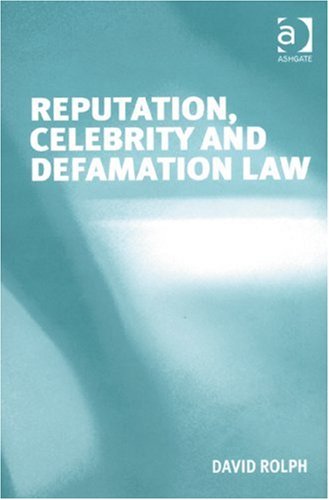 REPUTATION, CELEBRITY AND DEFAMATION LAW